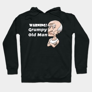 Warning! Grumpy Old Man Hoodie